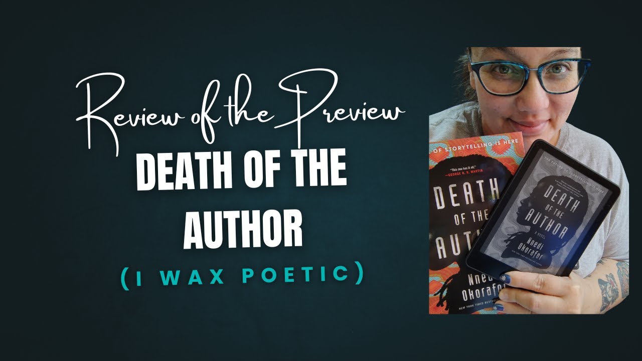 *Spoilery* Review of the Preview | Death of the Author by Nnedi