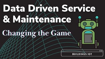 Changing the Future of Building Automation with Data Driven Service and Maintenance