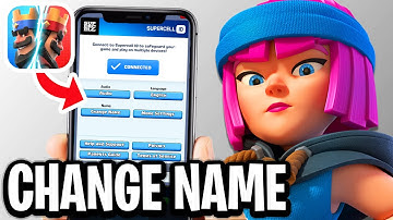 How To Change Your Name In Clash Royale - Full Guide