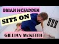 BRIAN McFADDEN SITS ON GILLIAN McKEITH