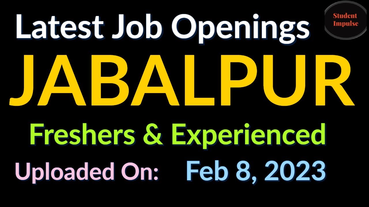 Jabalpur Jobs Jabalpur Job Vacancy Jabalpur Jobs Jobs in Jabalpur