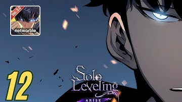 SOLO LEVELING : ARISE | Gameplay Walkthrough | Part - 12 ( Android, ios )