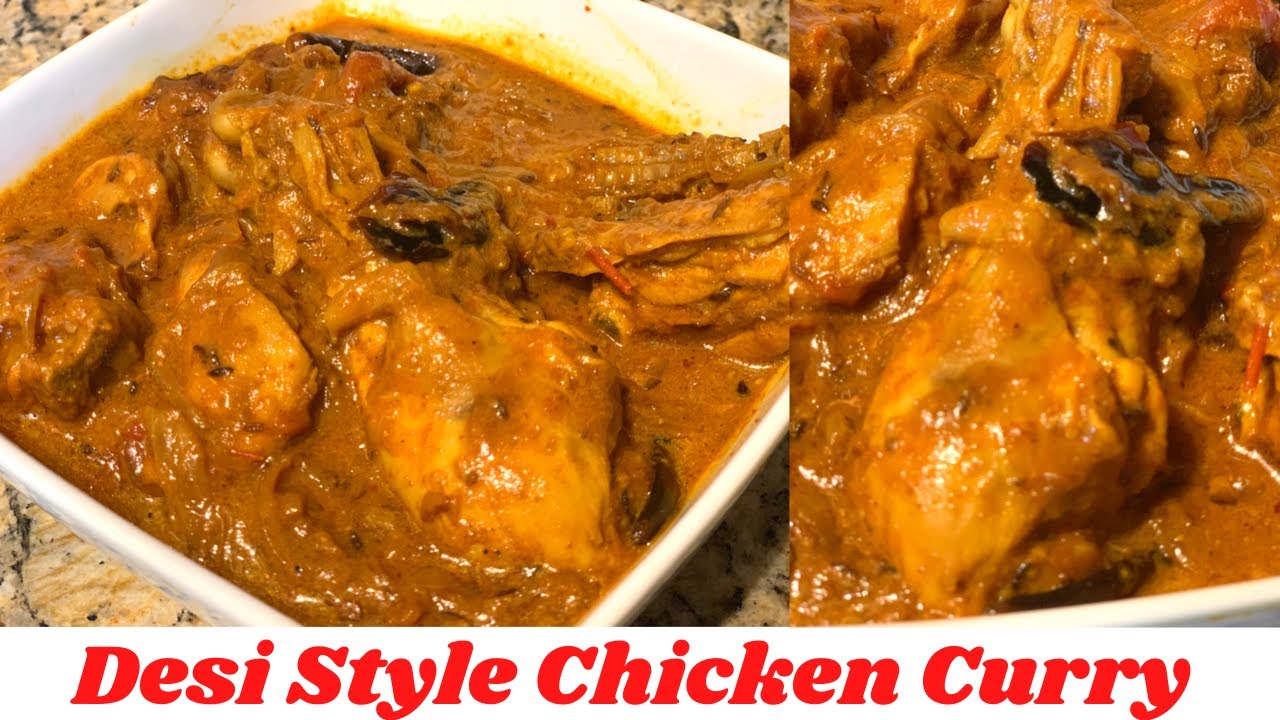 Desi Style Chicken Curry Chicken Curry Chicken Curry Recipe Desi