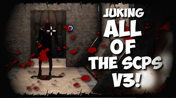 SCP: Secret Laboratory - JUKING ALL OF THE SCPS v3