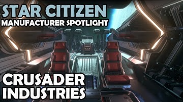 Crusader Industries – A Journey Worth Taking | Manufacturer Spotlight | Star Citizen 3.16 4K