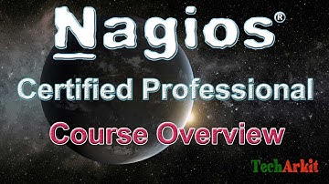 Nagios Tutorial #1 | Nagios Certified Professional Course Overview | Tech Arkit