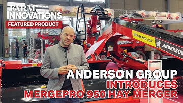 Anderson Group Introduces MERGEPRO 950 Hay Merger