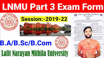Lnmu Part 3 Exam Form Fill Up l Session 2019-22 l LNMU Part 3 Exam Form Fill Up Date जारी l Lnmu B.A