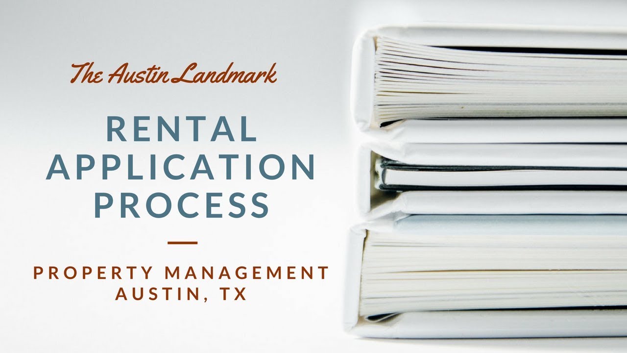 The Austin Landmark Rental Application Process Property Management