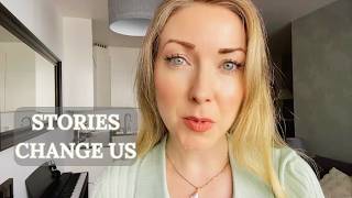 Why Stories Change Us