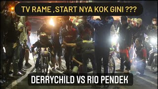 TV RAME !! DERRYCHILD VS RIO PENDEK 210