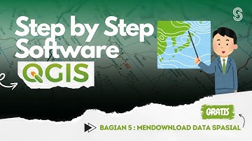 05_MENDOWNLOAD DATA SPASIAL GRATIS DAN LEGAL