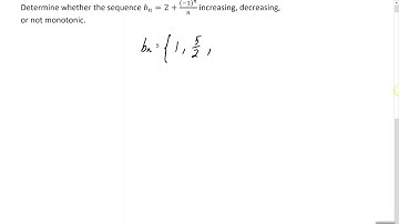 Determining Whether a Sequence is Increasing, Decreasing, or Neither