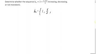 Determining Whether a Sequence is Increasing, Decreasing, or Neither