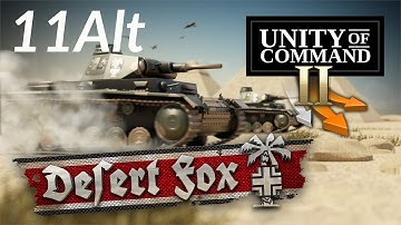 Unity of Command 2 | Desert Fox DLC | Mission 11Alt | Tripolitania