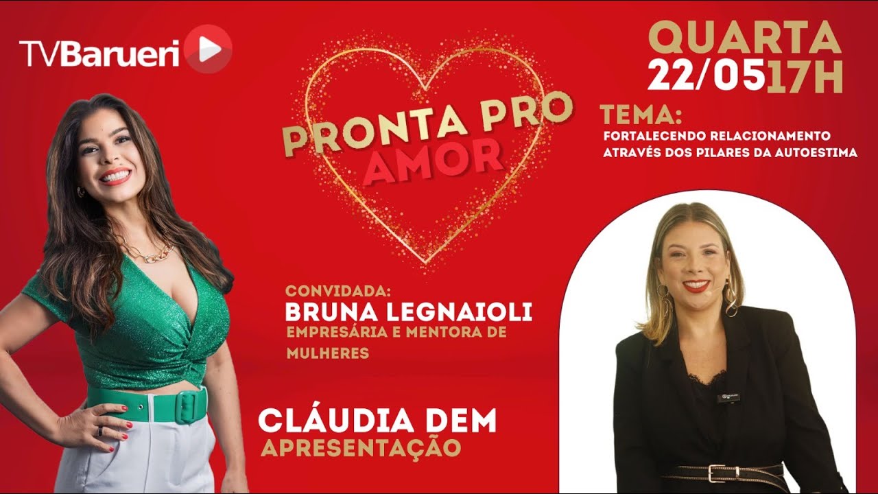Fortalecendo Relacionamento Através Dos Pilares Da Autoestima | Pronta Para O Amor – 22/05