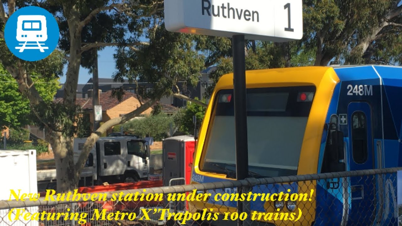 New Ruthven station under construction! (Featuring Metro X’Trapolis 100