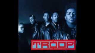 Video thumbnail of "Troop - I Feel You"