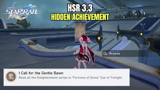 I Call for the Gentle Dawn - HSR 3.3 Achievement Guide