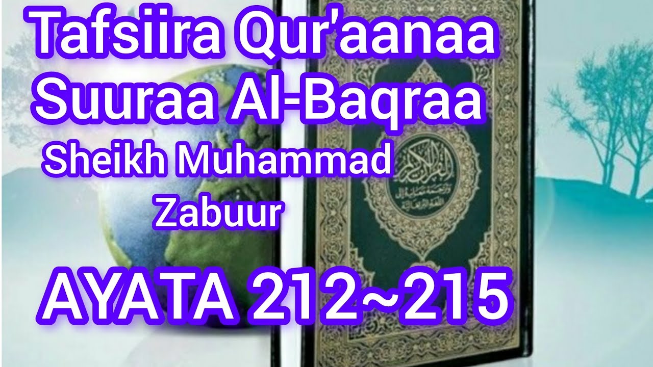 Tafsiira Qur'aanaa Afaan oromoo suuraa al-baqraa ayata 212~215ti.