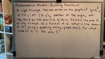 Mathematical Models: Building Functions (Part 13)