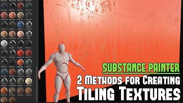 Substance Painter: Two Methods Creating Tiling/Seamless Textures & Then Export Them (Step-by-Step)