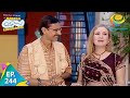 Taarak Mehta Ka Ooltah Chashmah - Episode 244 - Full Episode