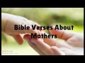 Beautiful Biblical Quotes About Mothers Love