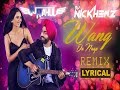 WANG DA NAAP REMIX | Ammy Virk | DJ NICKHENZ | VJ RAHUL