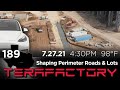Tesla Terafactory Texas Update #189 in 4K: Shaping Perimeter Roads &amp; Lots - 07/27/21 (4:30pm | 98°F)