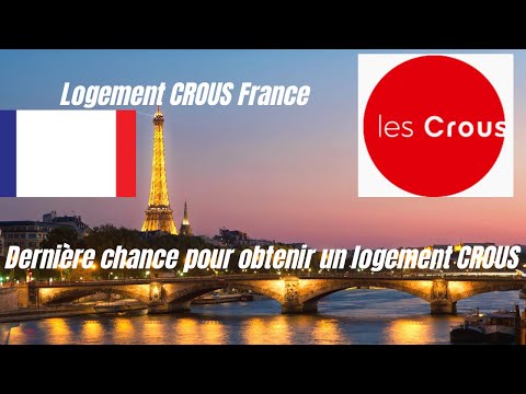 Logement CROUS France 2022-2023: dernière chance pour obtenir un logement CROUS en France