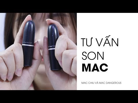 HAI MÀU SON MAC DÀNH CHO MÙA HÈ MAC CHILI VÀ MAC DANGEROUS