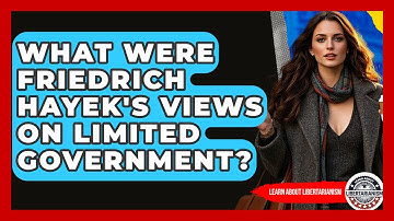 What Were Friedrich Hayek