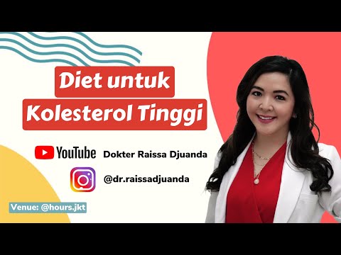 Diet untuk Kolesterol Tinggi - @dr.raissadjuanda
