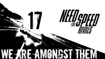 Need for Speed: Rivals Walkthrough - (Cop) Walkthrough Part 17 - Chapter 7: Promoted - We Are Amongst Them