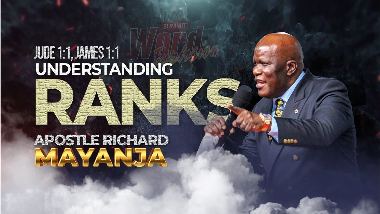 Understanding ranks   Apostle Richard Mayanja  Word Explosion 2023  Day 6 Revival Service