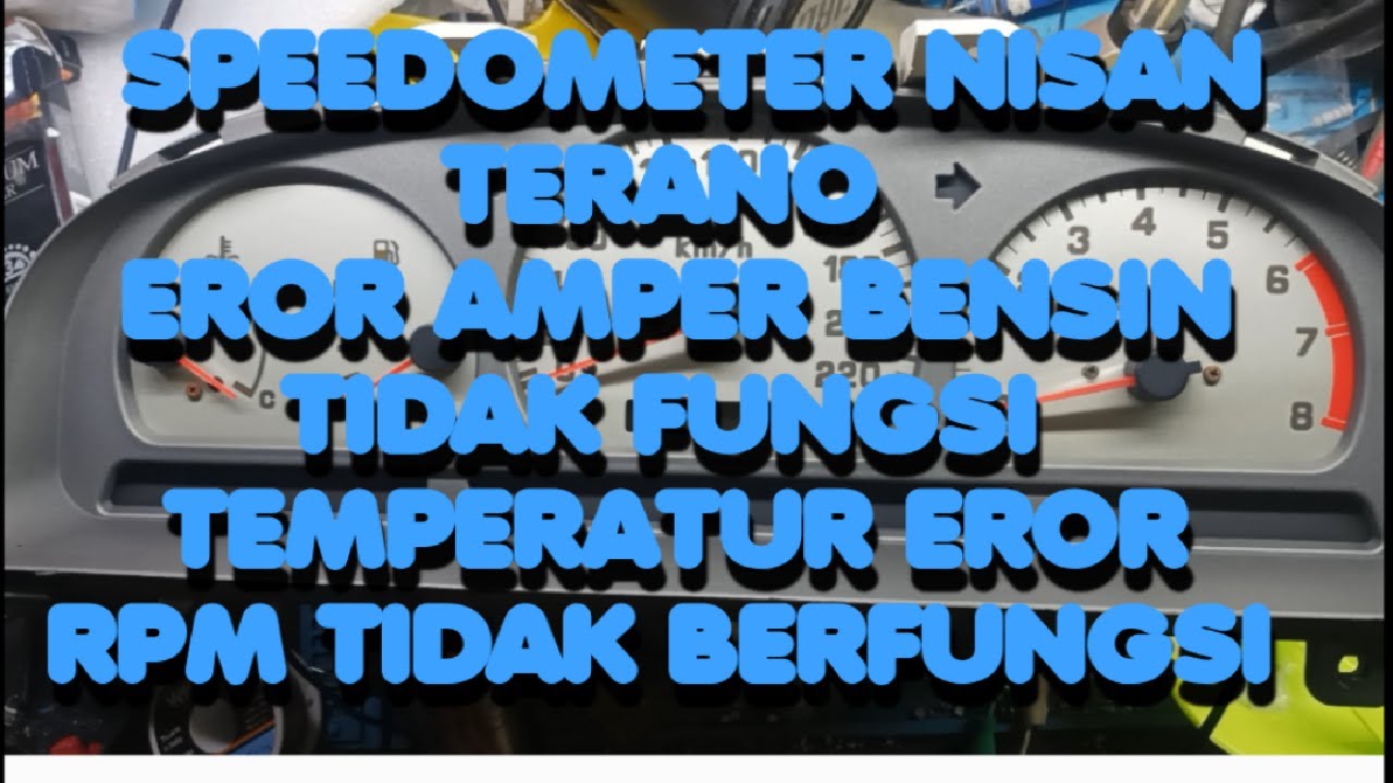 Speedometer Nisan Terano Eror /tidak berfungsi Ini solusinya