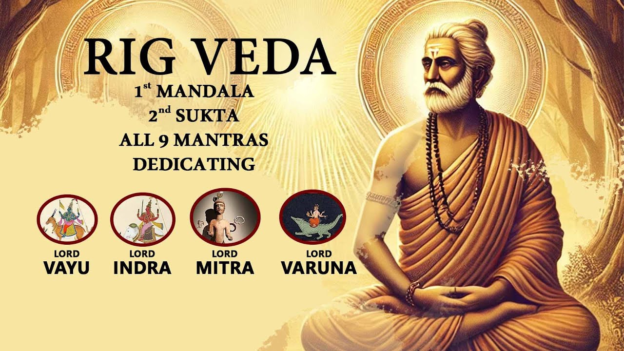 RIG VEDA | MANDAL 1 | SUKTA 2 | ALL 9 MANTRAS || WORD MEANING AND ...