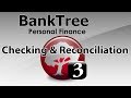 BankTree Personal Finance 3.0 Account Reconciliation & Checking Tutorial