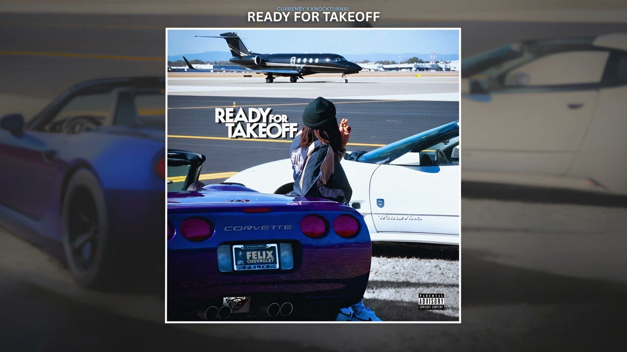 CURREN$Y - READY FOR TAKEOFF (FULL MIXTAPE)