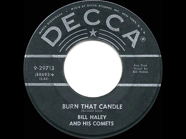 Bill Haley & His Comets - Burn That Candle