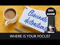 Distraction | Where Is Your Focus? | Video Podcast | Purpose Mission Living | Inspirational