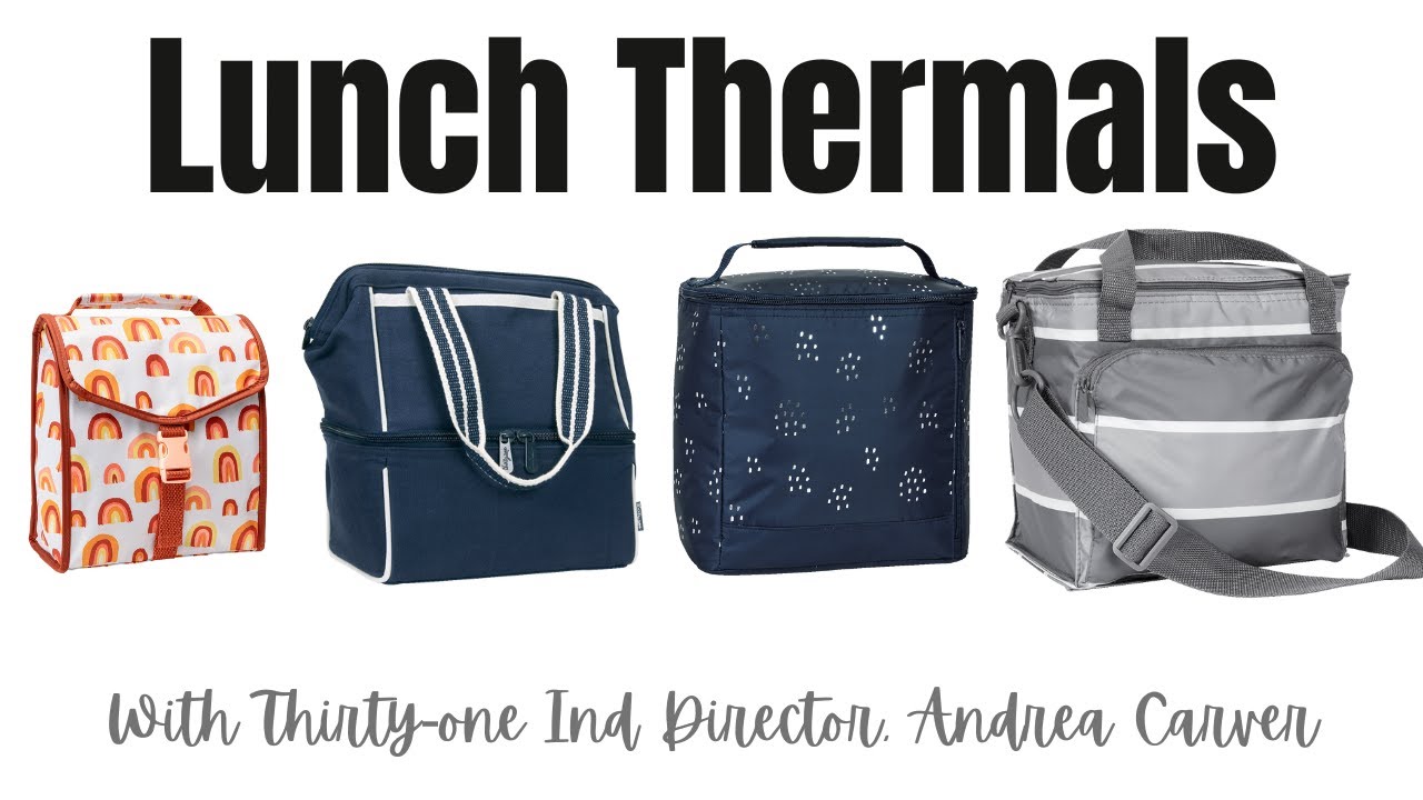 🥗 Lunch Thermals  with Ind. Thirty-One Director, Andrea Carver 