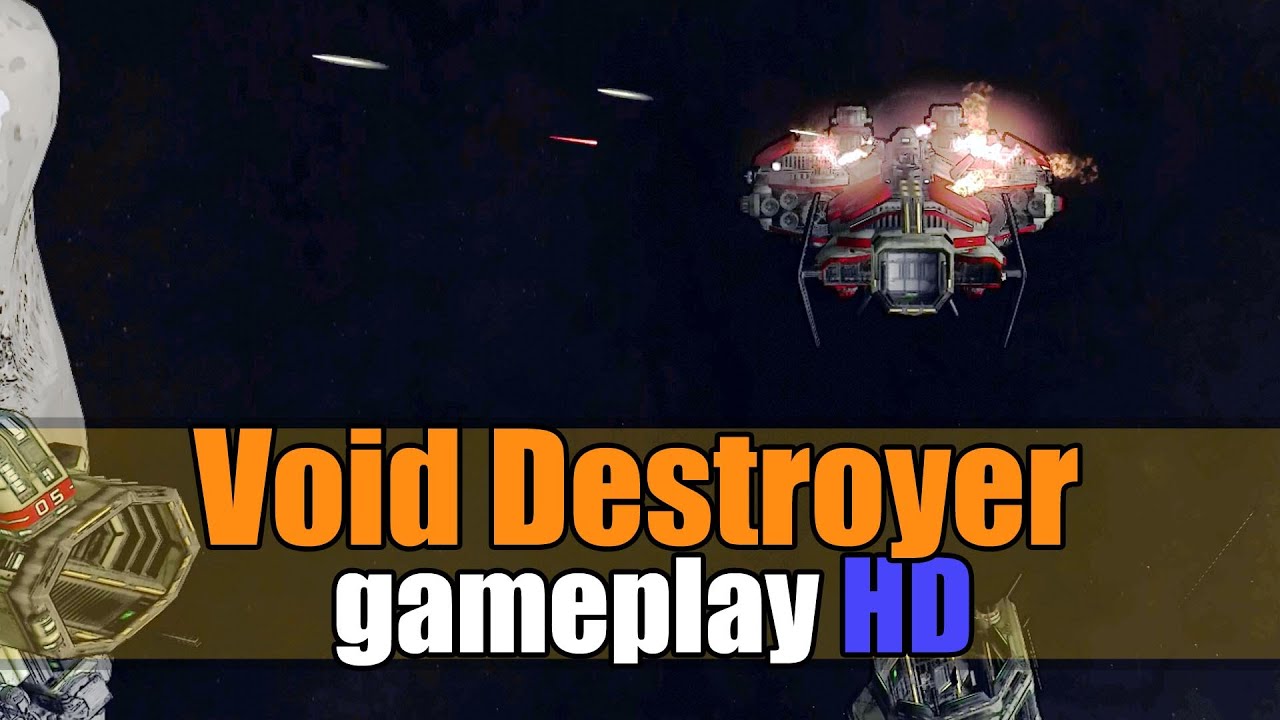 Void Destroyer gameplay HD - Space Simulator/RTS - Let's play Walkthrough