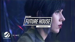 Future House Music 🎁 2017 New Year Mix by Adi-G 🎁 Best EDM remixes of Popular Songs 2016