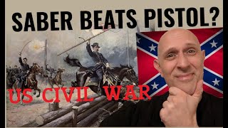 SABER vs PISTOL in the US Civil War CAVALRY