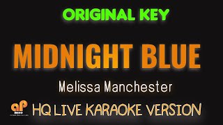 MIDNIGHT BLUE - Melissa Manchester (HQ KARAOKE VERSION)