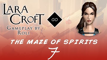 Lara Croft GO - The Maze of Spirits #7 - The Throne of the Ancients