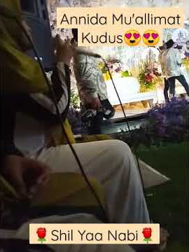 Shorts| MasyaAllah.. Melengking parahh suaranya😍😍!! Shil Yaa Nabi | Annida Mu'allimat Kudus