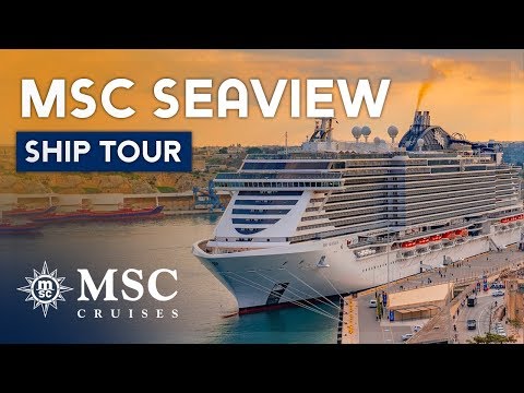 MSC Seaview Cruise Ship Tour